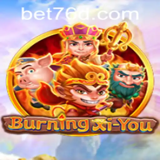 Entrancing World of BurningXiYou: A New Era of Adventure