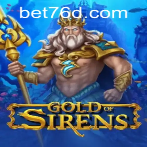GoldofSirens: A Dive into the Enchanting World of Mythical Adventures